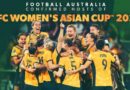 Úc đăng cai giải vô địch bóng đá nữ châu Á 2026