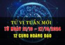 Tử vi tuần mới từ ngày 21-27/10/24 của 12 cung hoàng đạo