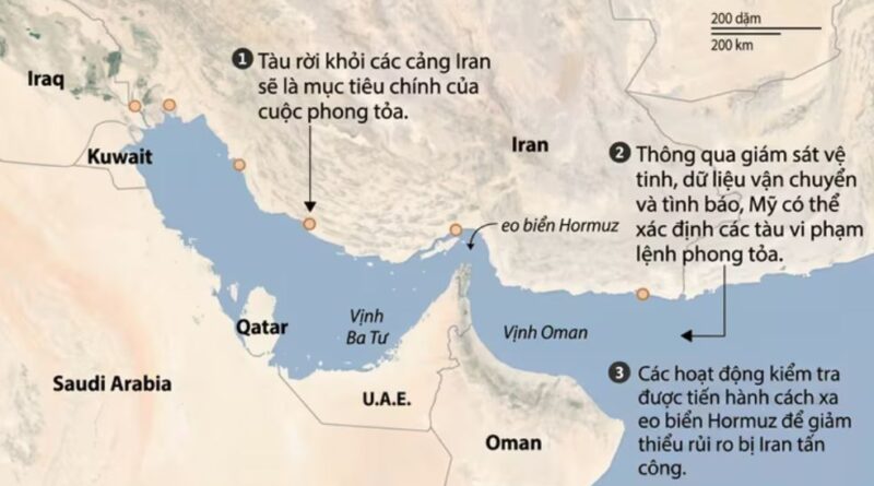 Mỹ bố trí lực lượng phong tỏa eo biển Hormuz như thế nào?