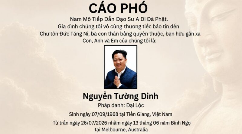 CÁO PHÓ: Nguyễn Tường Dinh, Pháp danh Đại Lộc –Hưởng dương 59 tuổi