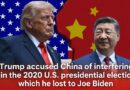 Trump cáo buộc TQ can thiệp bầu cử Mỹ Trump cáo buộc TQ can thiệp bầu cử Mỹ