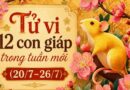 Tử vi tuần mới 12 con giáp 20/7-26/7