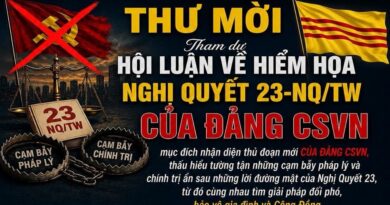 THƯ MỜI HỘI LUẬN VỀ HIỂM HỌA NGHỊ QUYẾT 23 CỦA ĐẢNG CSVN THƯ MỜI HỘI LUẬN VỀ HIỂM HỌA NGHỊ QUYẾT 23 CỦA ĐẢNG CSVN