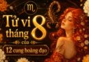 Tử vi 12 cung hoàng đạo Tháng 8/2026