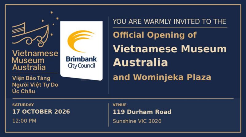 Vietnamese Museum Australia —Grand Opening