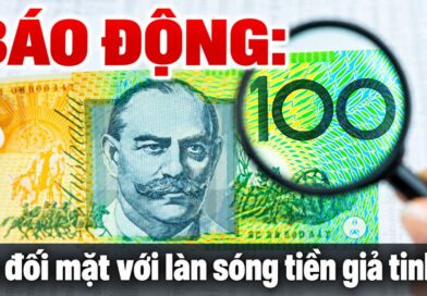 BÁO ĐỘNG: Úc đối mặt với làn sóng tiền giả tinh vi